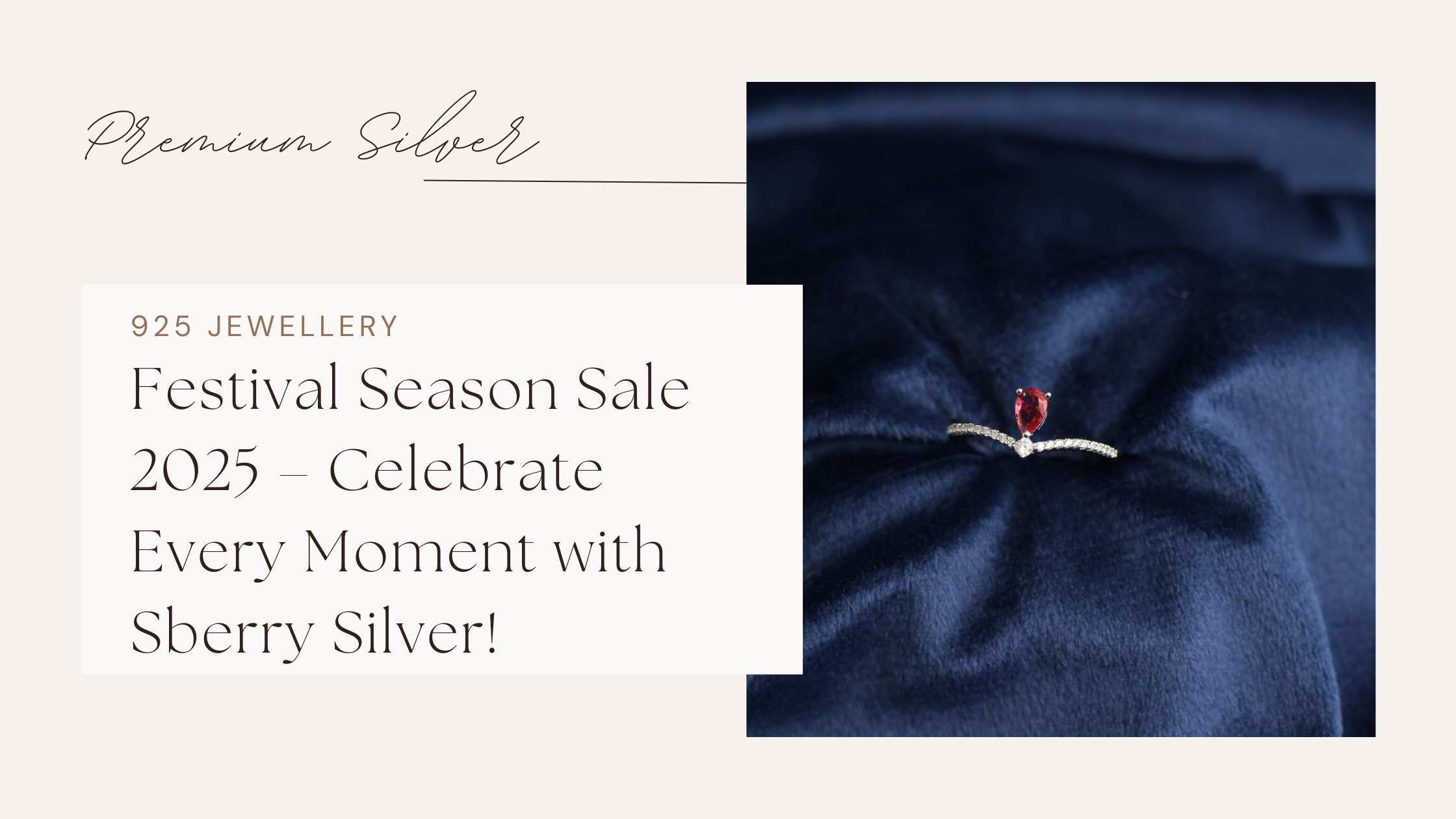 Festival Season Sale 2025 – Celebrate Every Moment with Sberry Silver!